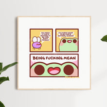 Load image into Gallery viewer, Being Mean Comic Art Print