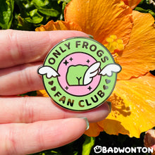 Load image into Gallery viewer, OnlyFrogs Fan Club Enamel Pin