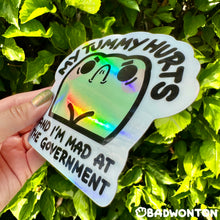 Load image into Gallery viewer, Holographic My Tummy Hurts Car Sticker