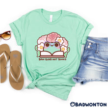 Load image into Gallery viewer, Froggo Ban Guns Not Books Shirt