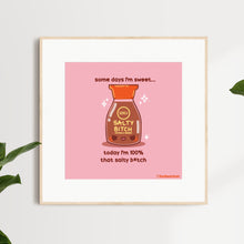 Load image into Gallery viewer, Salty Bitch Sauce Art Print