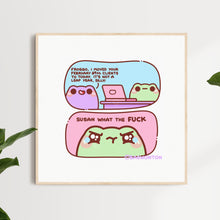 Load image into Gallery viewer, Susan What The Fuck Comic Art Print