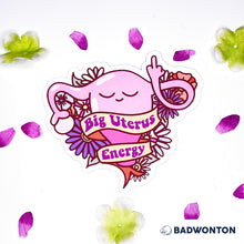 Load image into Gallery viewer, Big Uterus Energy Sticker