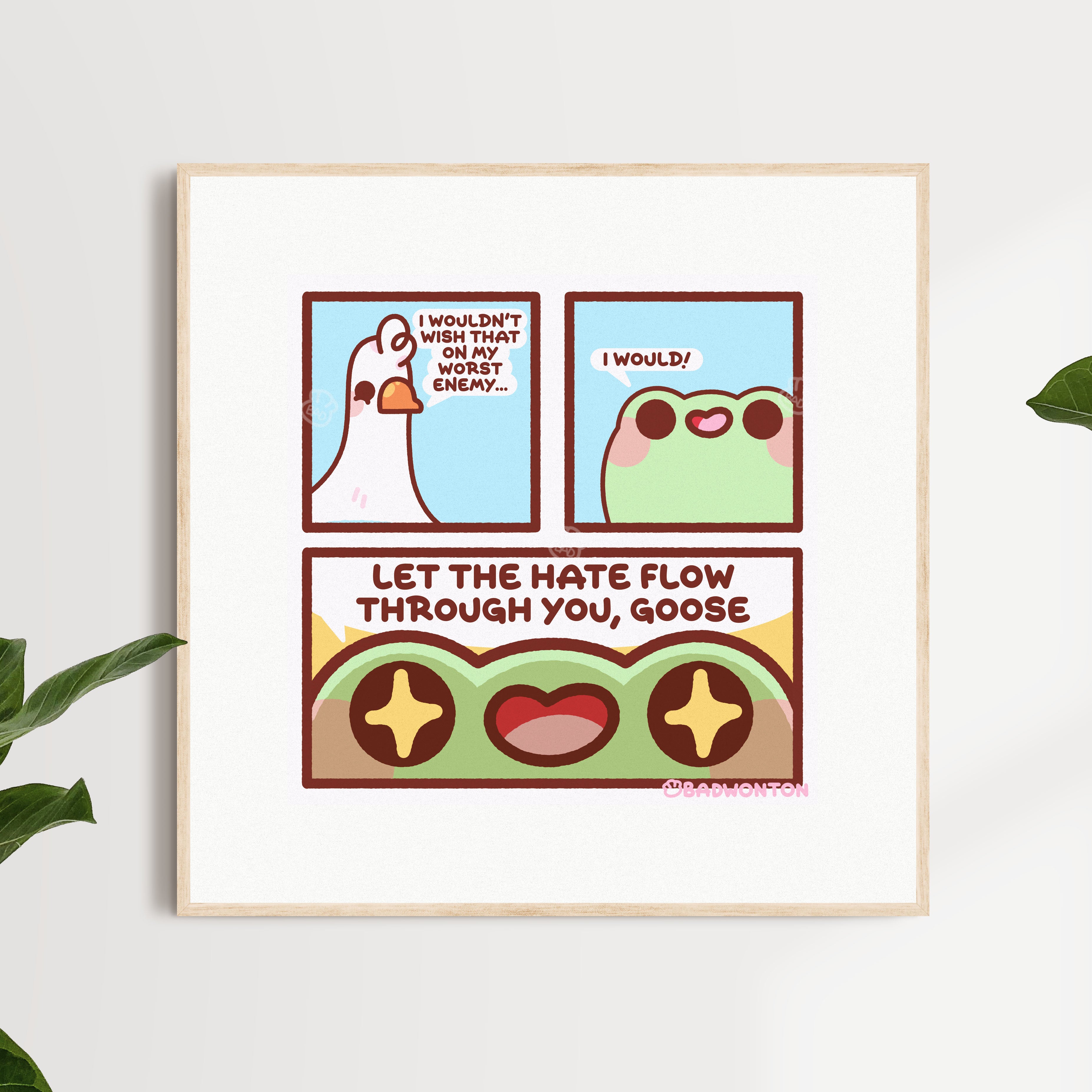 Let The Hate Flow Goose Comic Art Print – badwonton
