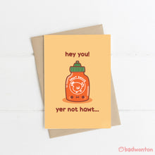 Load image into Gallery viewer, Sriracha Hawt Sauce Greeting Card
