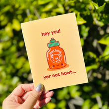 Load image into Gallery viewer, Sriracha Hawt Sauce Greeting Card
